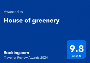 House of greenery